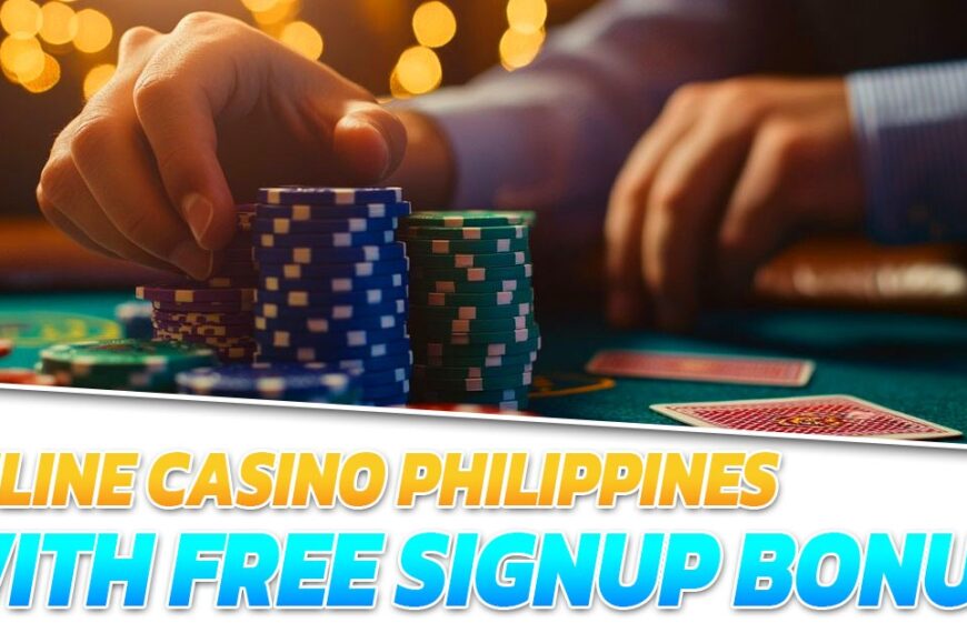 online casino philippines with free signup bonus